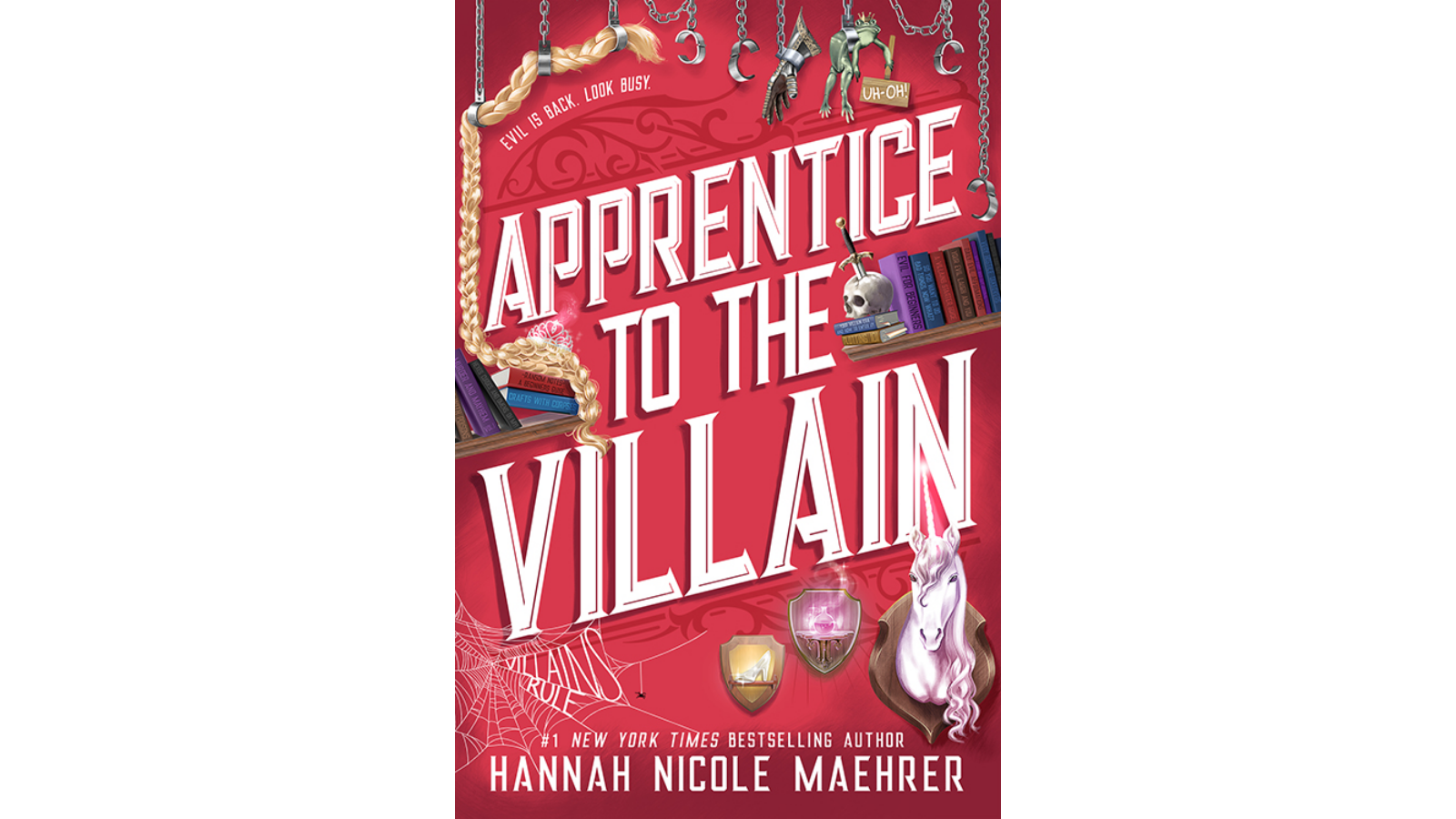 Cover of Apprentice to the Villain by Hannah Nicole Maehrer, the second novel in the Assistant to the Villain series featuring magical adventure, found family, and fantasy romance.