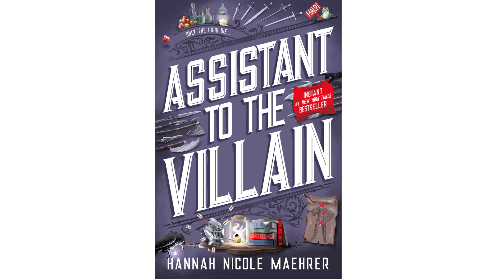 Cover of Assistant to the Villain by Hannah Nicole Maehrer, a romantasy novel featuring workplace romance, magical chaos, witty humor, and an unforgettable villain.