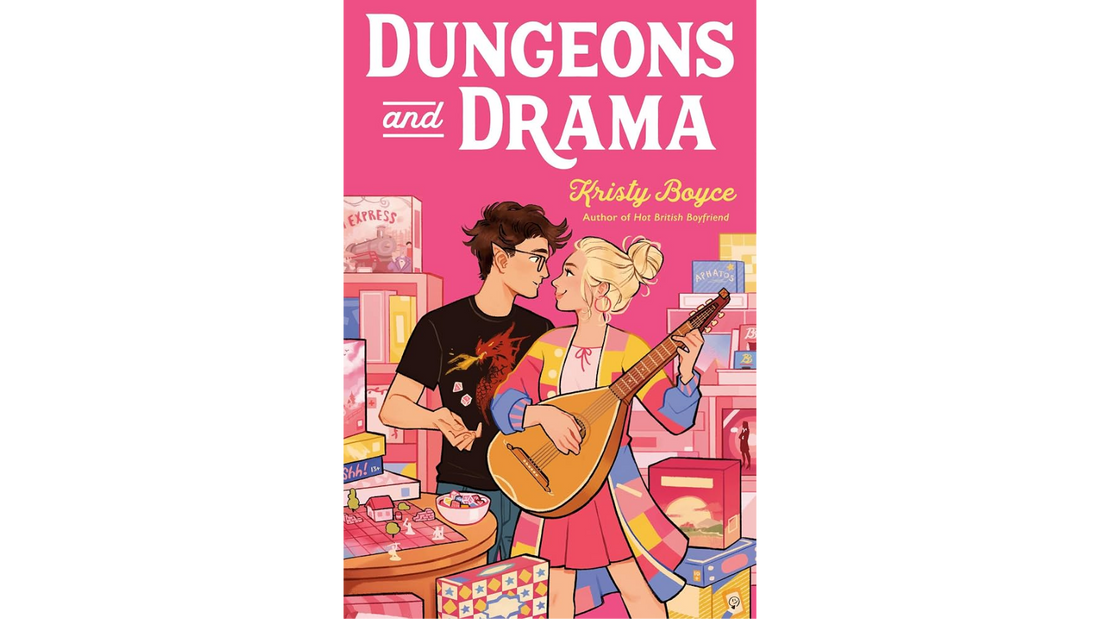 Cover of Dungeons and Drama by Kristy Boyce, a YA romance featuring Dungeons & Dragons, fake dating, musical theater, and friendship.