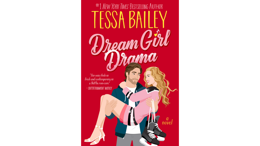Cover of Dream Girl Drama by Tessa Bailey, a contemporary romance novel and the third book in the Big Shots series.