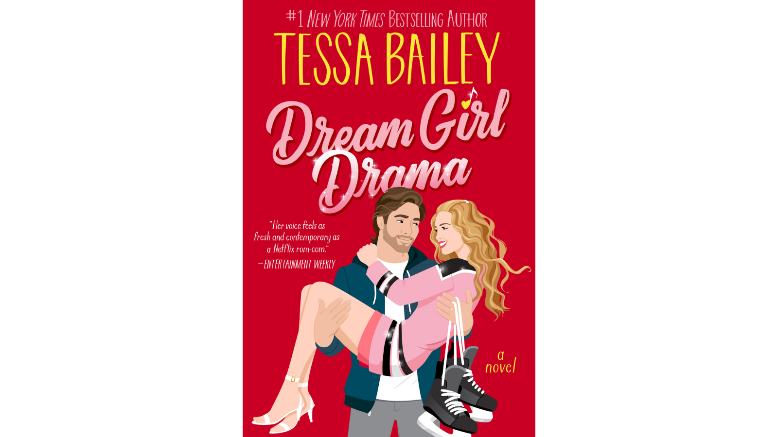 Cover of Dream Girl Drama by Tessa Bailey, a contemporary romance novel and the third book in the Big Shots series.