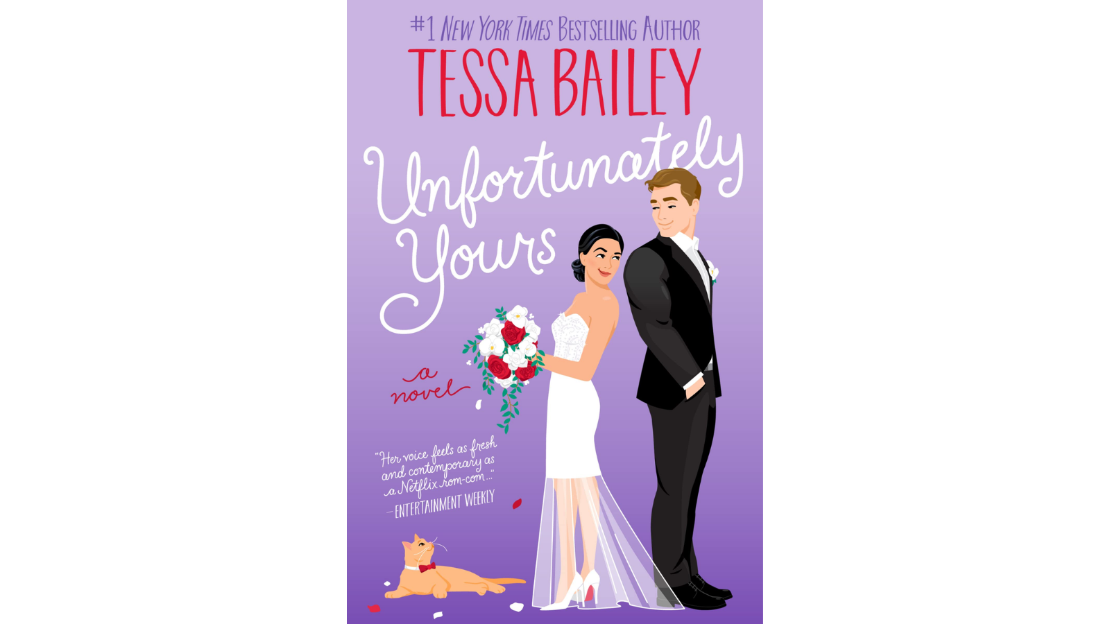 Cover of Unfortunately Yours by Tessa Bailey, a contemporary romance featuring a marriage of convenience, witty banter, and emotional healing.