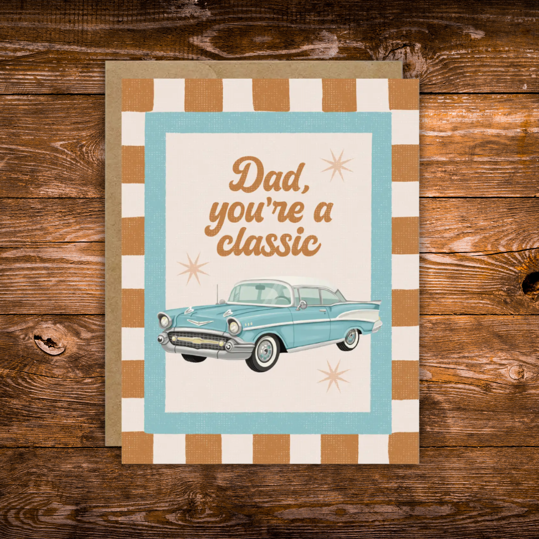 Father's Day greeting card featuring a vintage blue classic car with the message "Dad, You're a Classic" on a retro striped background.
