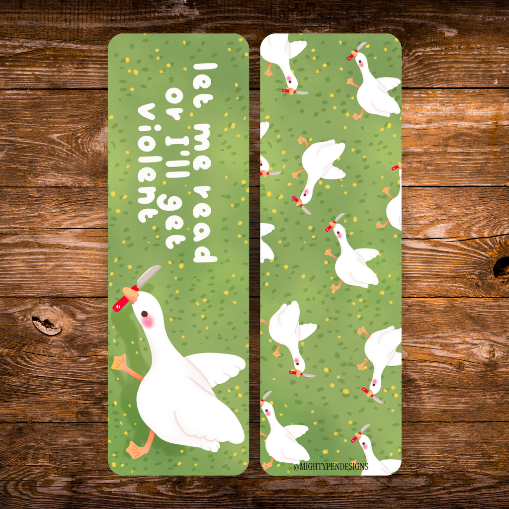 Double-sided goose bookmark featuring a white goose holding a tiny knife and the phrase “Let me read or I will stab” on sage green, with a repeating pattern of geese on the reverse.