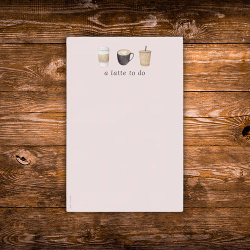 Coffee-themed tear-away notepad featuring three illustrated coffee drinks and the phrase "A Latte To Do."