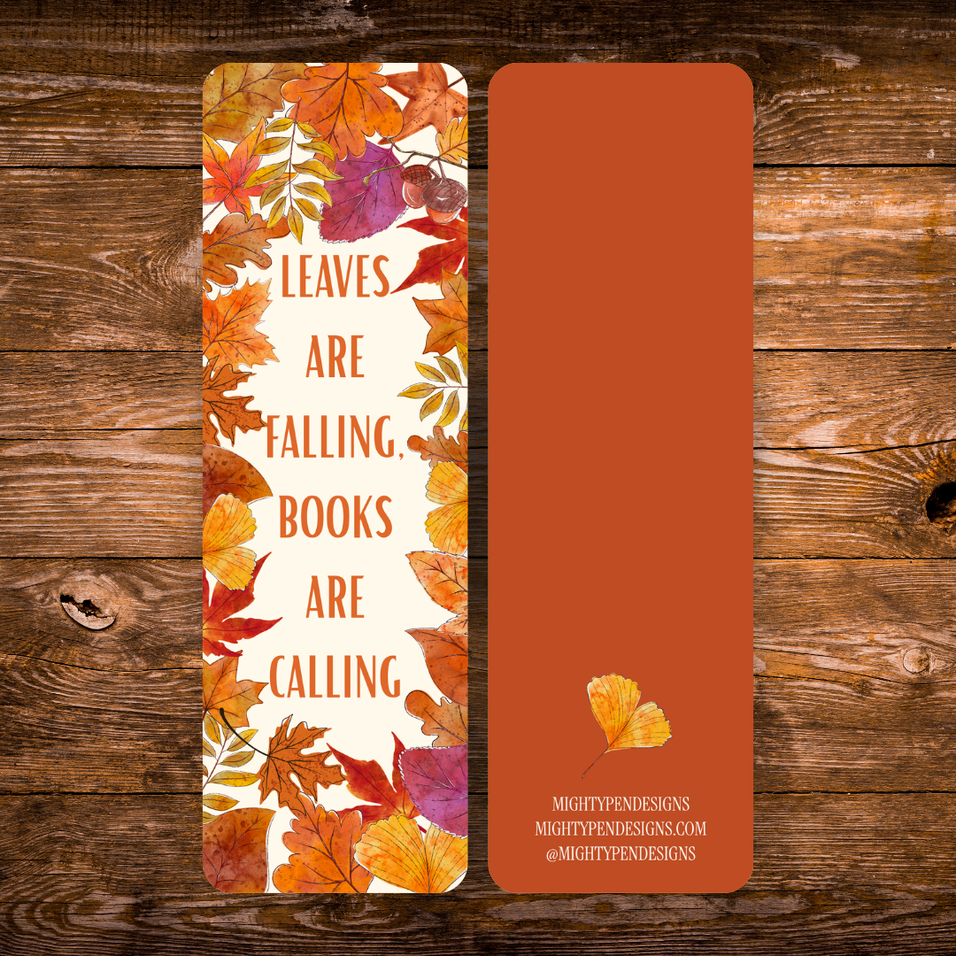 Autumn bookmark with colorful fall leaves and the phrase “Leaves Are Falling, Books Are Calling” on a burnt orange background