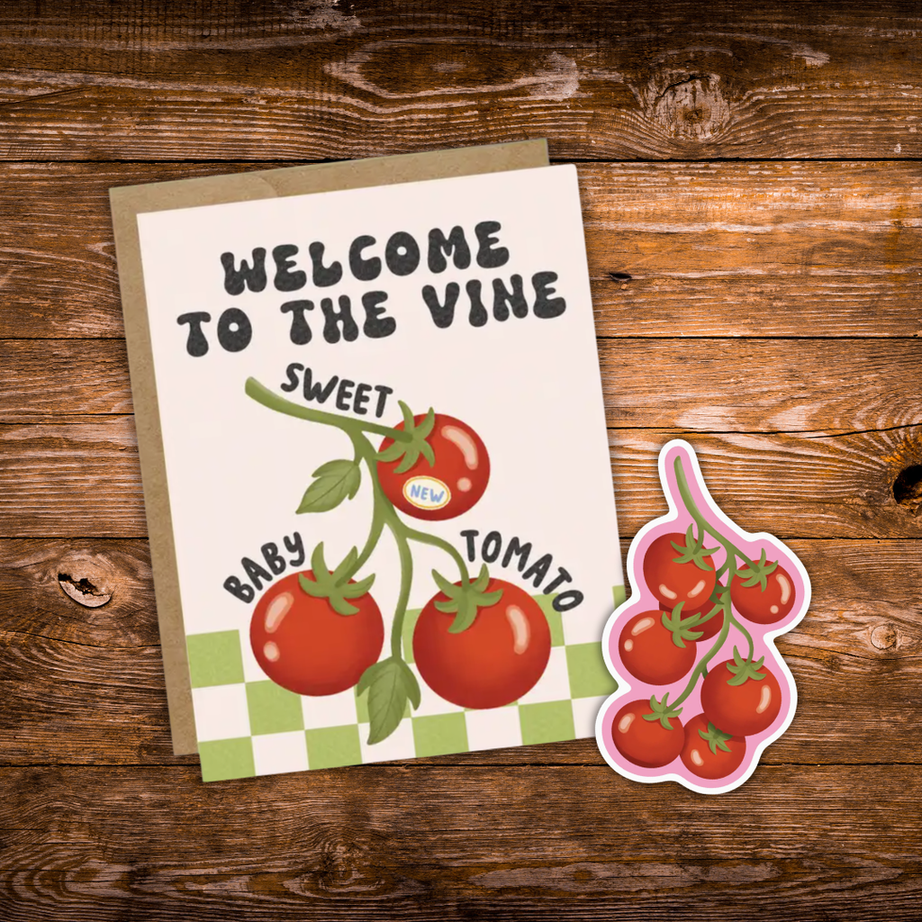 Welcome to the Vine baby greeting card with matching tomato vine waterproof vinyl sticker